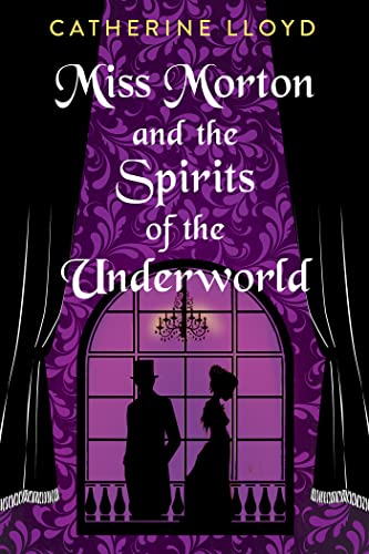 cover image Miss Morton and the Spirits of the Underworld