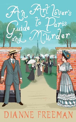 cover image An Art Lover’s Guide to Paris and Murder: A Countess of Harleigh Mystery