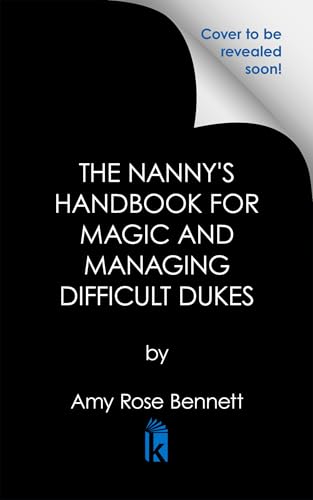 cover image The Nanny’s Handbook to Magic and Managing Difficult Dukes