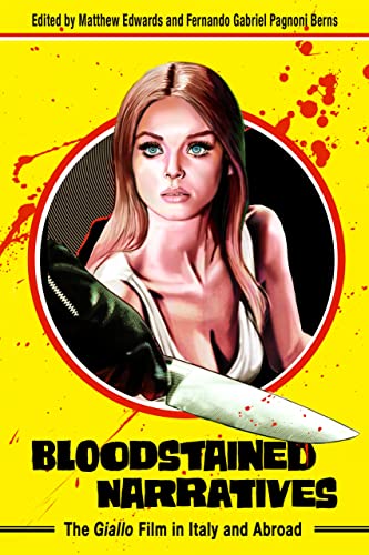 cover image Bloodstained Narratives: The Giallo Film in Italy and Abroad
