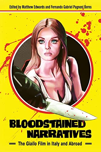 cover image Bloodstained Narratives: The Giallo Film in Italy and Abroad