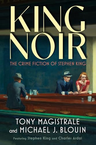 cover image King Noir: The Crime Fiction of Stephen King