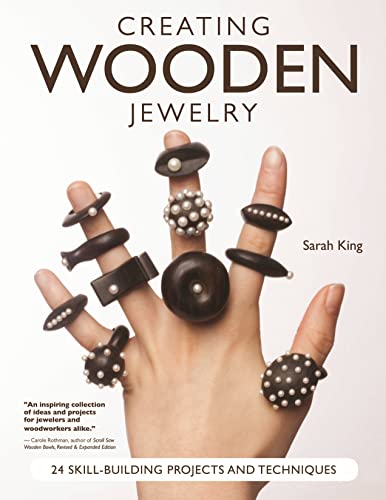 cover image Creating Wooden Jewelry: 24 Skill-Building Projects and Techniques