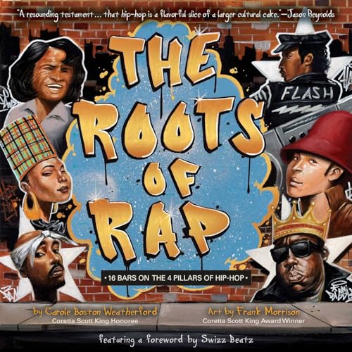 cover image The Roots of Rap: 16 Bars on the 4 Pillars of Hip-Hop