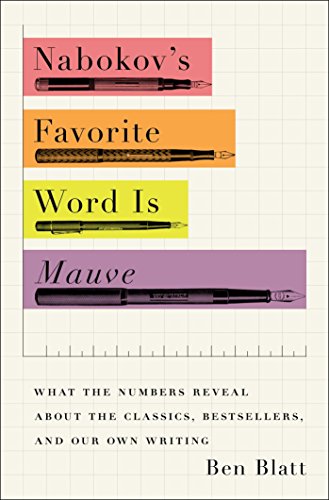 cover image Nabokov’s Favorite Word Is Mauve: And Other Experiments in Literature 