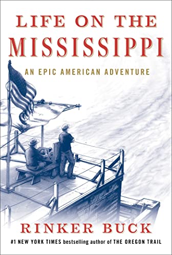cover image Life on the Mississippi: An Epic American Adventure