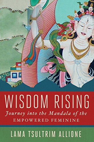 cover image Wisdom Rising: A Journey into the Mandala of the Empowered Feminine