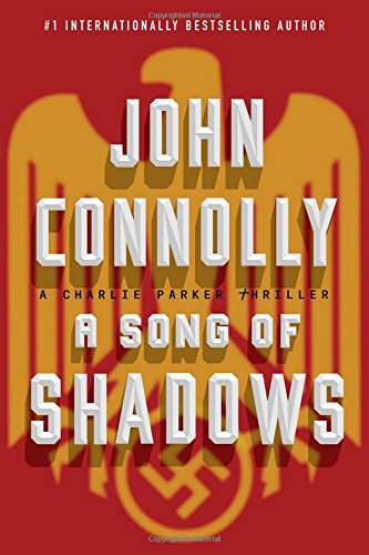 cover image A Song of Shadows: A Charlie Parker Thriller