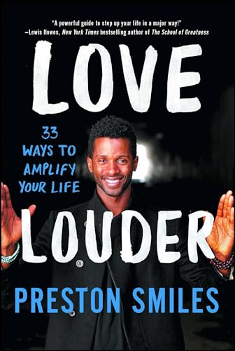 cover image Love Louder: 33 Ways to Amplify Your Life 