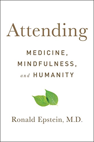 cover image Attending: Medicine, Mindfulness, and Humanity