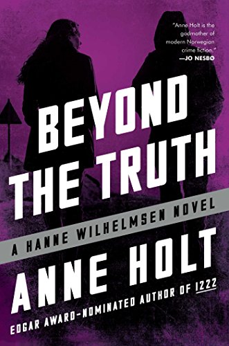cover image Beyond the Truth: A Hanne Wilhelmsen Novel