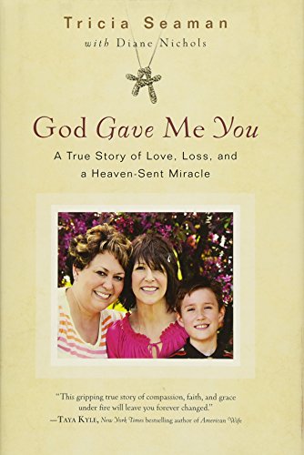 cover image God Gave Me You: A True Story of Love, Loss and a Heaven-Sent Miracle
