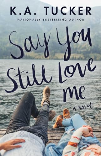 cover image Say You Still Love Me