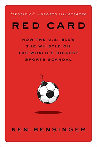 cover image Red Card: How the U.S. Blew the Whistle on the World’s Biggest Sports Scandal