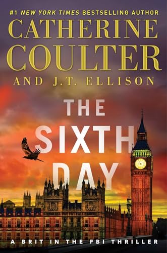 cover image The Sixth Day: A Brit in the FBI Thriller