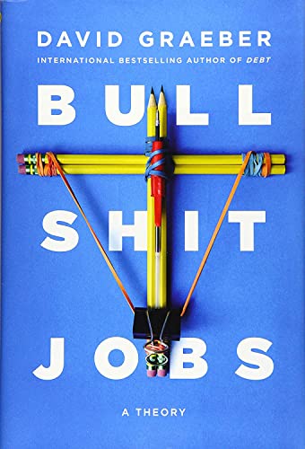 cover image Bullshit Jobs: A Theory