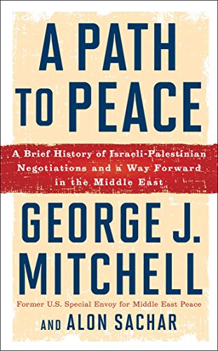 cover image A Path to Peace: A Brief History of Israeli-Palestinian Negotiations and a Way Forward in the Middle East