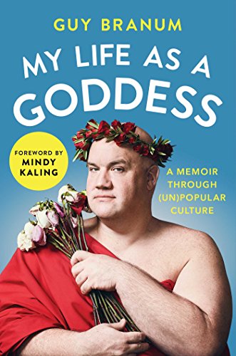 cover image My Life as a Goddess: A Memoir Through (Un)Popular Culture 