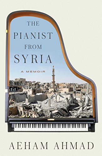 cover image The Pianist from Syria: A Memoir