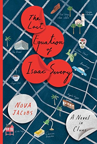 cover image The Last Equation of Isaac Severy: A Novel in Clues