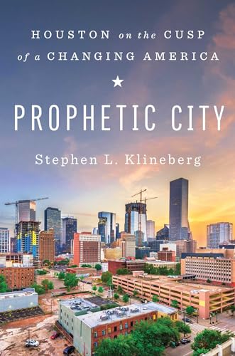cover image Prophetic City: Houston on the Cusp of a Changing America