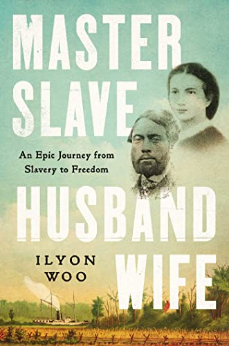 cover image Master Slave Husband Wife: An American Love Story 