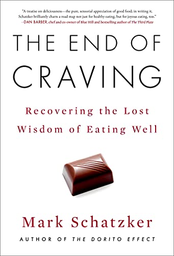 cover image The End of Craving: Recovering the Lost Wisdom of Eating Well