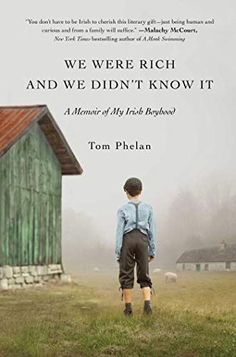 cover image We Were Rich and We Didn’t Know It: A Memoir of My Irish Boyhood