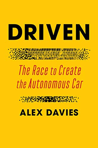 cover image Driven: The Race to Create the Autonomous Car 