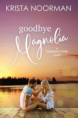 cover image Goodbye, Magnolia 