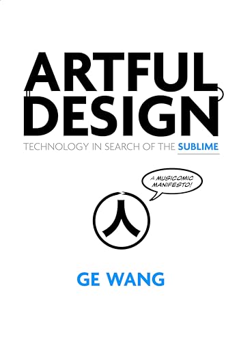 cover image Artful Design: Technology in Search of the Sublime