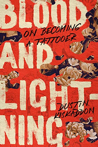 cover image Blood and Lightning: On Becoming a Tattooer