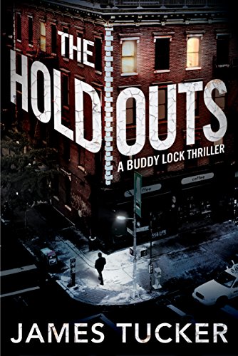 cover image The Hold Outs: A Buddy Lock Thriller