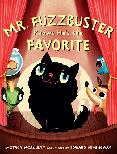cover image Mr. Fuzzbuster Knows He’s the Favorite