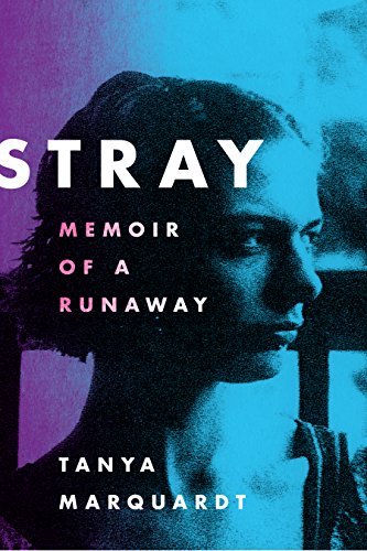 cover image Stray: A Memoir of a Runaway