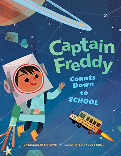 cover image Captain Freddy Counts Down to School