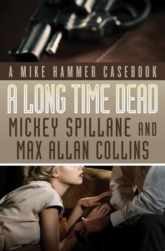cover image A Long Time Dead: A Mike Hammer Casebook