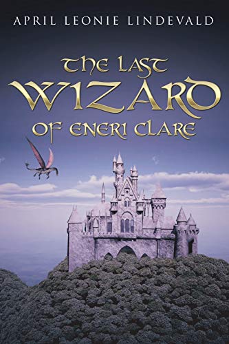 cover image The Last Wizard of Eneri Clare