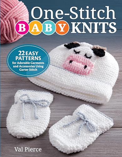 cover image One Stitch Baby Knits 22 Easy Patterns for Adorable Garments and Accessories Using Garter Stitch 