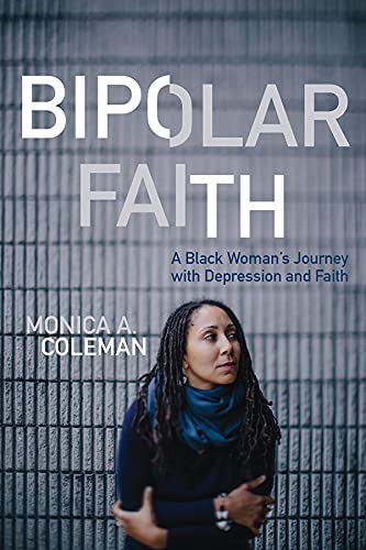 cover image Bipolar Faith: A Black Woman's Journey in Depression and Faith