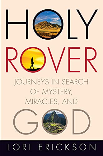 cover image Holy Rover: Journeys in Search of Mystery, Miracles, and God