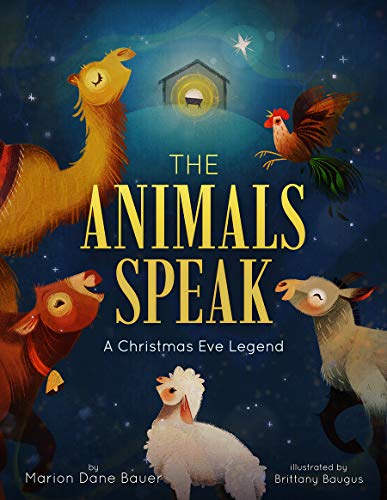 cover image The Animals Speak: A Christmas Eve Legend