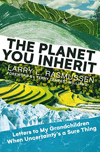cover image The Planet You Inherit: Letters to My Grandchildren When Uncertainty’s a Sure Thing