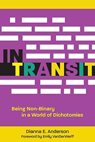 cover image In Transit: Being Non-binary in a World of Dichotomies