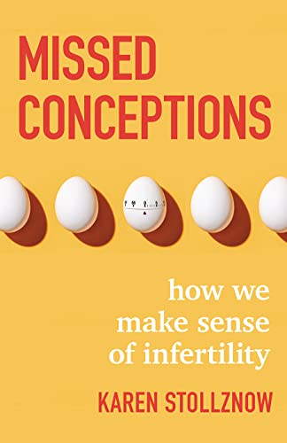 cover image Missed Conceptions: How We Make Sense of Infertility