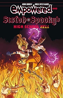Empowered & Sistah Spooky’s High School Hell