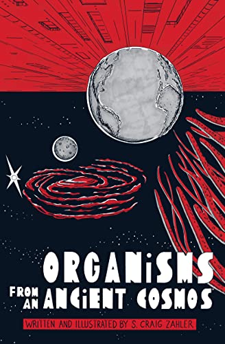 cover image Organisms from an Ancient Cosmos