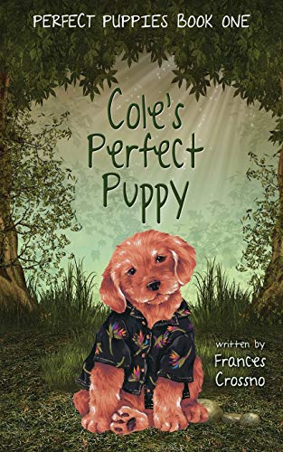 cover image Cole’s Perfect Puppy