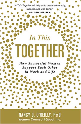 cover image In This Together: How Successful Women Support Each Other in Work and Life