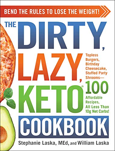 cover image The Dirty, Lazy, Keto Cookbook